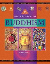 book cover of The Essence of Buddhism (Mind, body, spirit) by Roy Gillett