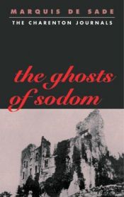 book cover of The ghosts of Sodom by Marķīzs de Sads
