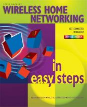 book cover of Wireless Home Networking in Easy Steps by Steve Rackley