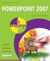 book cover of PowerPoint 2007 in Easy Steps by A.T.B. Edney