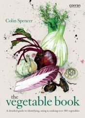 book cover of Colin Spencer's Vegetable Book by Colin Spencer