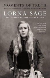 book cover of Moments of truth by Lorna Sage