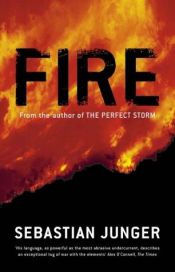 book cover of Fire by Sebastian Junger