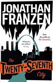 book cover of The Twenty-Seventh City by Ionathan Franzen