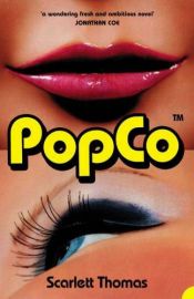 book cover of PopCo by Scarlett Thomas