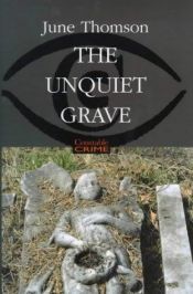 book cover of The unquiet grave by June Thomson