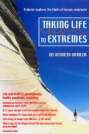 book cover of Extreme Survival: A Doctor Explores the Limits of Human Endurance by Kenneth Kamler