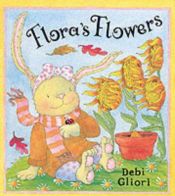 book cover of Flora's Flowers by Ντέμπι Γκλιόρι