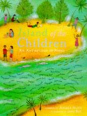 book cover of Island of the Children (Poetry & Folk Tales) by Angela Huth