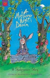 book cover of A Midsummer Night's Dream (Shakespeare Stories) by Andrew Matthews