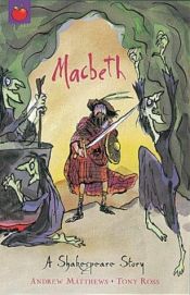 book cover of Macbeth (Shakespeare Stories) by Andrew Matthews