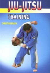 book cover of Jiu-Jitsu Training by Christian Braun