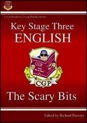 book cover of KS3 English: The Scary Bits by Richard Parsons