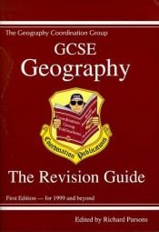 book cover of GCSE Geography: Revision Guide (Revision Guides) by Richard Parsons