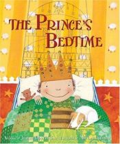 book cover of The Prince's Bedtime by Joanne Oppenheim