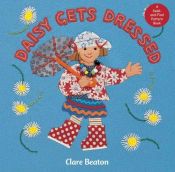 book cover of Daisy gets dressed by Clare Beaton