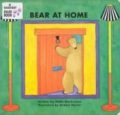 book cover of Bear at Home by Stella Blackstone