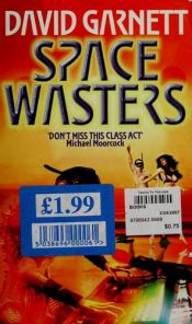 book cover of Space wasters by David S. Garnett