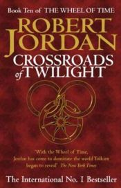book cover of Crossroads of Twilight (Wheel of Time (Paperback)) by Robert Jordan