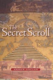 book cover of The secret scroll by Andrew Sinclair