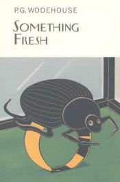 book cover of Something Fresh by P. G. Vudhauzs