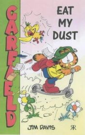 book cover of Eat my dust by Jim Davis