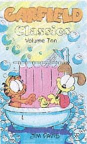 book cover of Garfield Classics: Vol 10 (Garfield Classic Collection) by Jim Davis