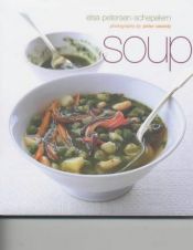 book cover of Soups by Elsa Petersen-Schepelern