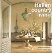 book cover of Italian Country Living by Caroline Clifton-Mogg