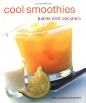 book cover of Cool Smoothies: 40 Fabulous Home Bar Cards by Elsa Petersen-Schepelern