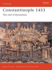 book cover of Constantinople 1453 : The End of Byzantium by David Nicolle