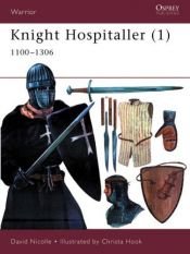 book cover of Knight Hospitaller 1100-1306 by David Nicolle