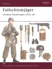 book cover of Fallschirmjäger: German paratrooper 1935-1945 by Bruce Quarrie