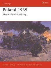 book cover of Poland 1939: The Birth of Blitzkrieg (Osprey Campaign S.) by Steven Zaloga