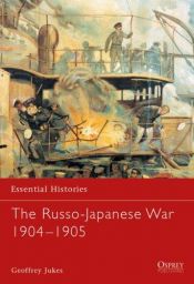 book cover of The Russo-Japanese War 1904-1905 (Essential Histories) by Geoffrey Jukes