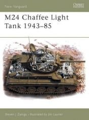 book cover of M24 Chaffee Light Tank 1943-70 (New Vanguard) by Steven Zaloga