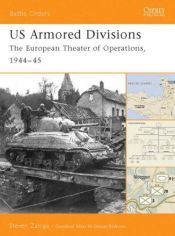 book cover of US Armored Divisions: The European Theater of Operations, 1944-45 (Battle Orders) by Steven Zaloga