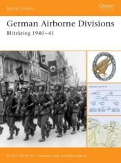 book cover of Battle Orders 004: German Airborne Divisions: Blitzkrieg 1940-41 by Bruce Quarrie