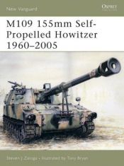 book cover of NV086 M109 155mm Self-Propelled Howitzer 1960-2005 (New Vanguard) by Steven Zaloga