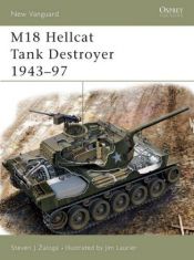 book cover of New Vanguard 097 M18 Hellcat Tank Destroyer 1943-97 by Steven Zaloga