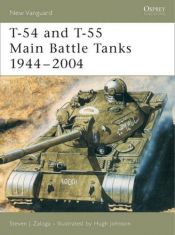 book cover of T-54 and T-55 Main Battle Tanks 1944-2004 (New Vanguard 102) by Steven Zaloga