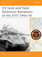 book cover of BO10 US Tank and Tank Destroyer Battalions in the ETO 1944-45 (Battle Orders) by Steven Zaloga