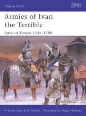 book cover of Armies of Ivan the Terrible : Russian Troops 1505-1700 (Men-at-Arms) by 大衛·尼科爾