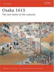 book cover of Osaka 1614-15: The Last Samurai Battle (Campaign) by Stephen Turnbull