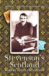 book cover of Stevenson's Scotland (Mercat Press) by רוברט לואיס סטיבנסון