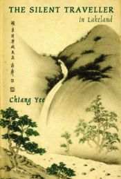 book cover of The Silent Traveller: a Chinese Artist in Lakeland by Chiang Yee