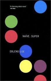 book cover of Naïve. Super by Ерленд Лу