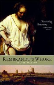 book cover of Rembrandt's whore by Sylvie Matton