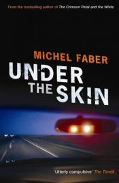 book cover of Under the Skin by Michel Faber