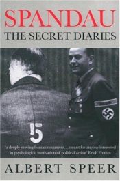 book cover of Spandau: The Secret Diaries by Albert Speer [director]